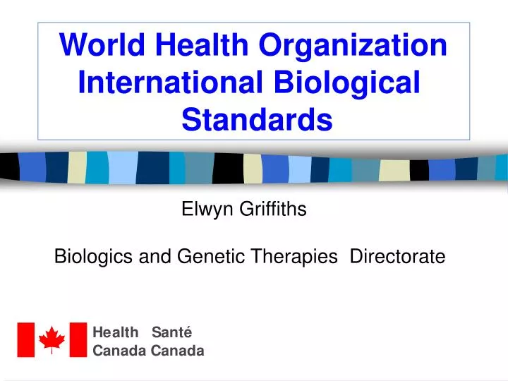 world health organization international biological standards