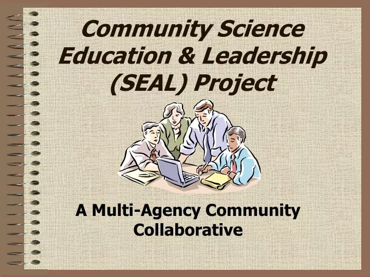 community science education leadership seal project