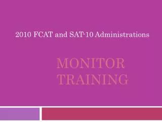 Monitor Training