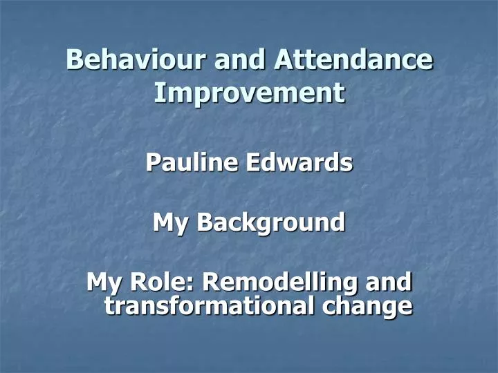 behaviour and attendance improvement