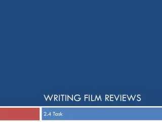 Writing Film Reviews