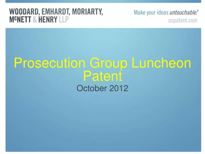 prosecution group luncheon patent