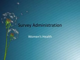 Survey Administration