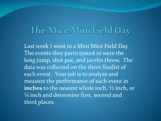 The Mice Mini Field Day