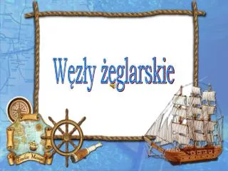 Węzły żeglarskie