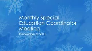 Monthly Special Education Coordinator Meeting