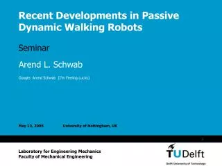 Recent Developments in Passive Dynamic Walking Robots