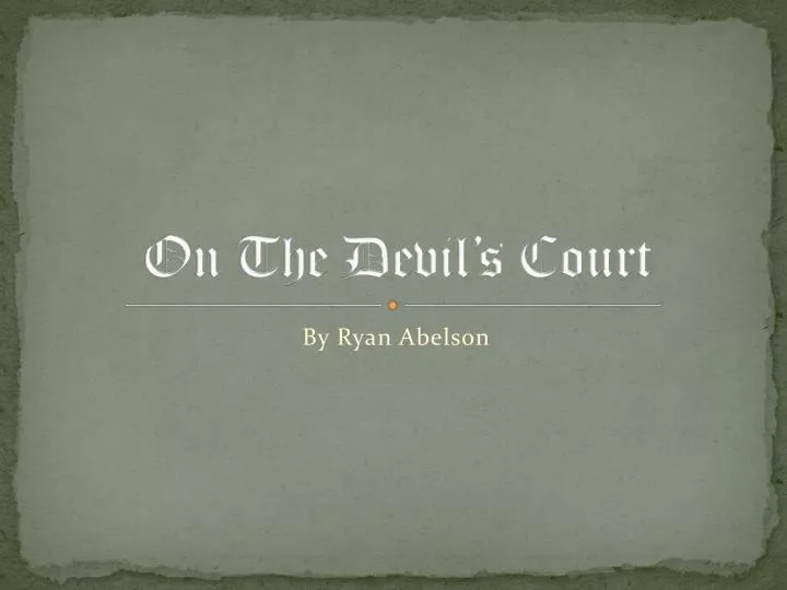on the devil s court