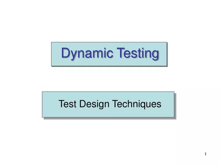 dynamic testing