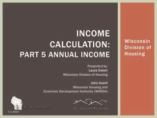 Income Calculation: Part 5 Annual Income