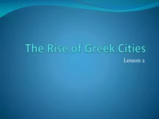 The Rise of Greek Cities