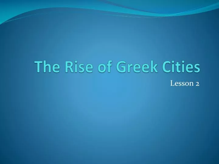 the rise of greek cities