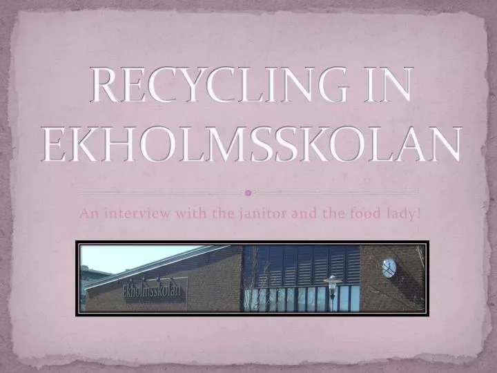 recycling in ekholmsskolan