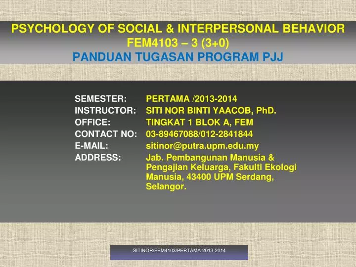 psychology of social interpersonal behavior fem4103 3 3 0 panduan tugasan program pjj
