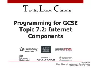 Programming for GCSE Topic 7.2: Internet Components