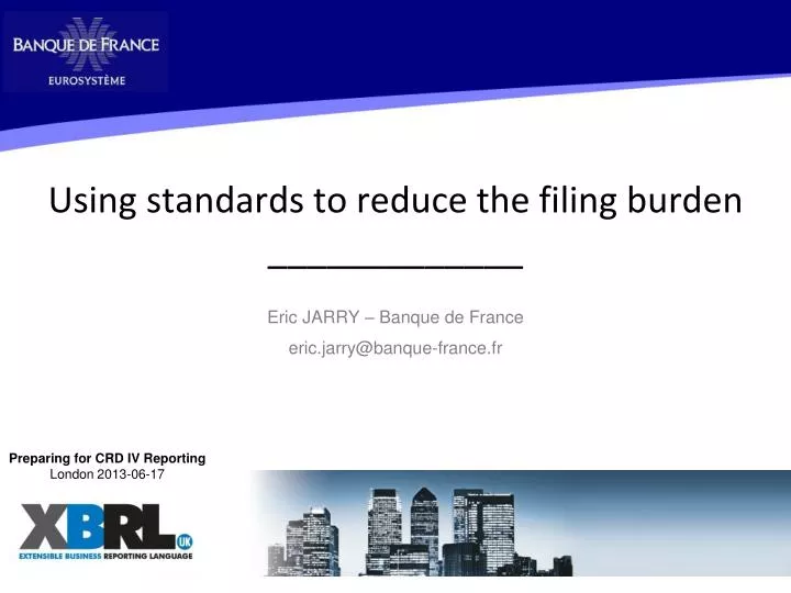 using standards to reduce the filing burden