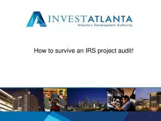 How to survive an IRS project audit!
