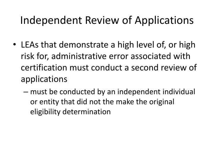independent review of applications