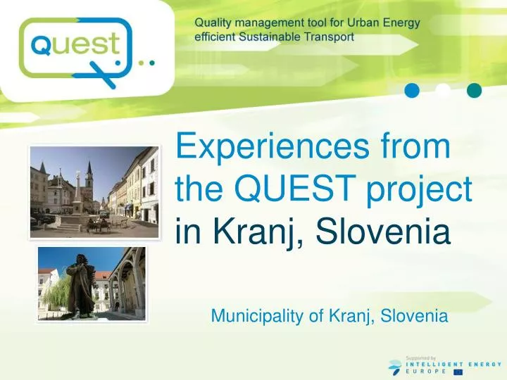 experiences from the quest project in kranj slovenia