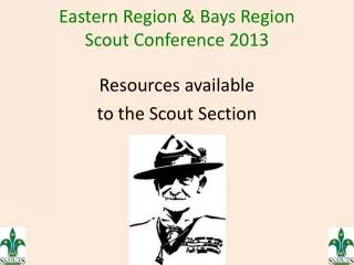 Eastern Region &amp; Bays Region Scout Conference 2013