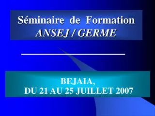 s minaire de formation ansej germe