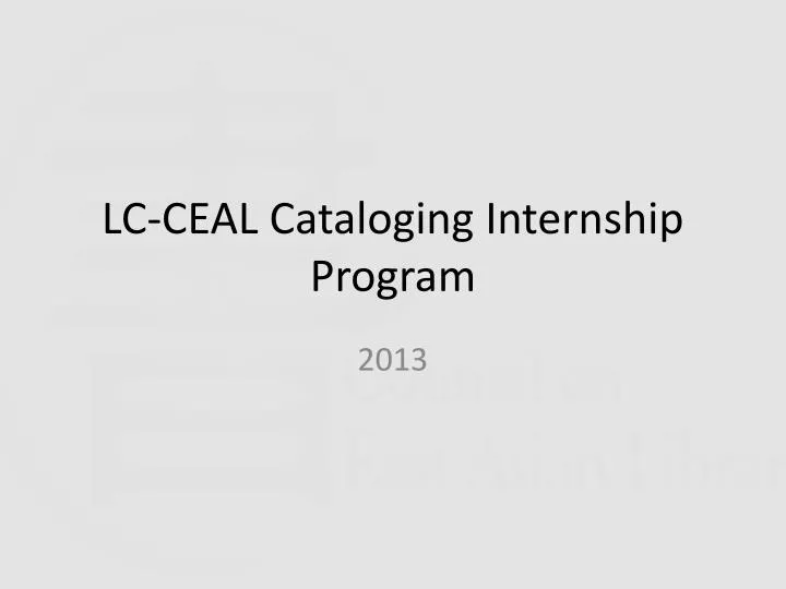 lc ceal cataloging internship program