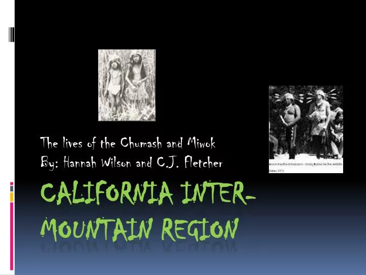 the lives of the chumash and miwok by hannah wilson and c j fletcher