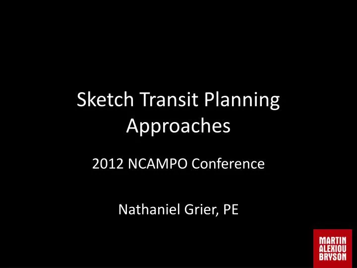 sketch transit planning approaches