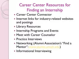 Career Center Resources for Finding an Internship