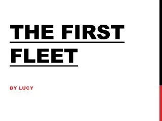 The First Fleet