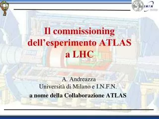 il commissioning dell esperimento atlas a lhc