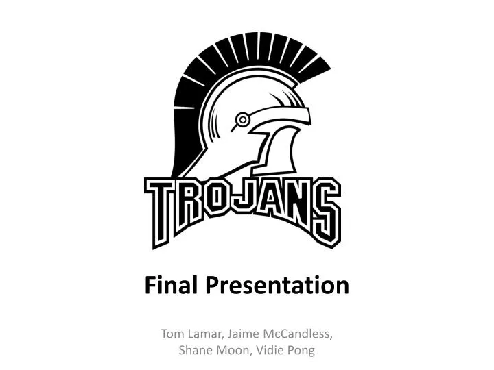 final presentation tom lamar jaime mccandless shane moon vidie pong