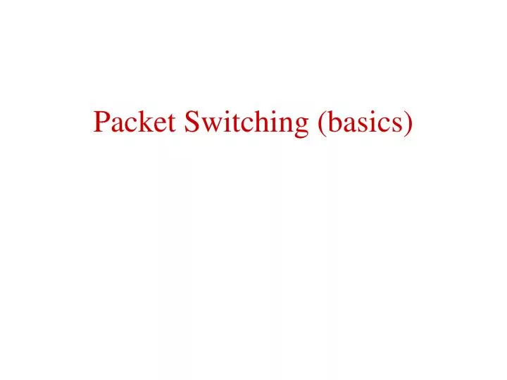 packet switching basics