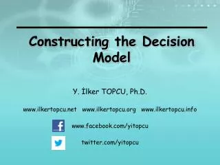 Constructing the Decision Model
