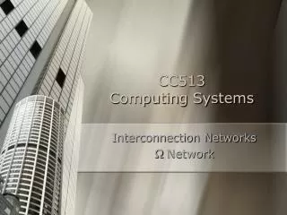 CC513 Computing Systems