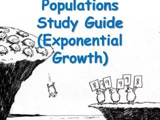 Populations Study Guide (Exponential Growth)