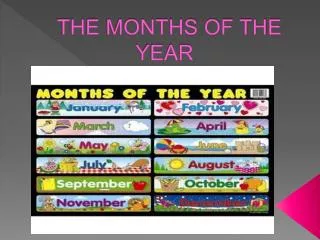 THE MONTHS OF THE YEAR