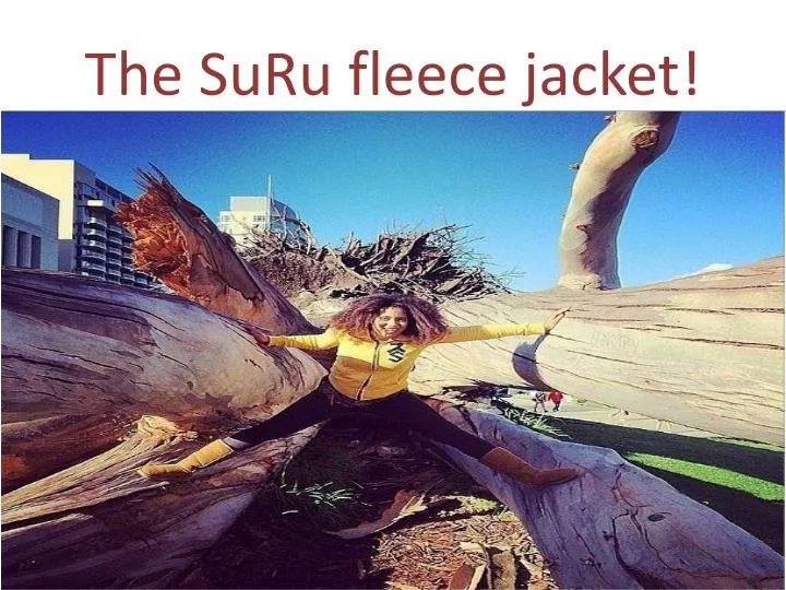 the suru fleece jacket