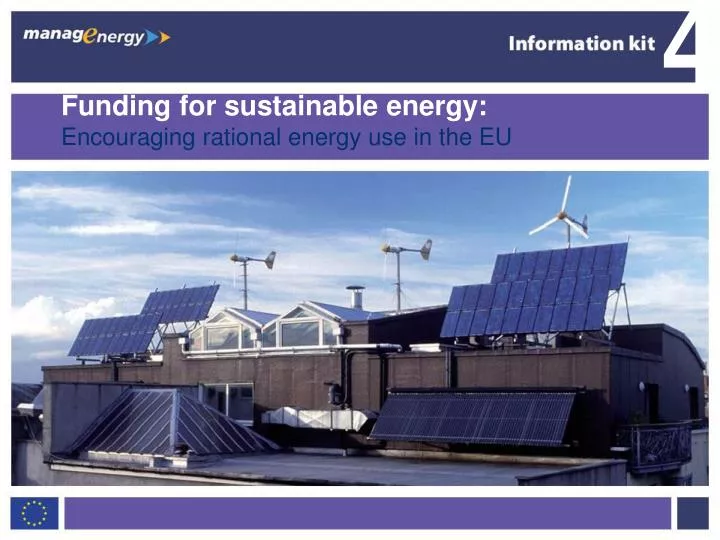 funding for sustainable energy encouraging rational energy use in the eu