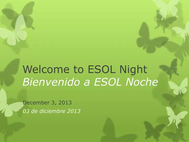 welcome to esol night bienvenido a esol noche