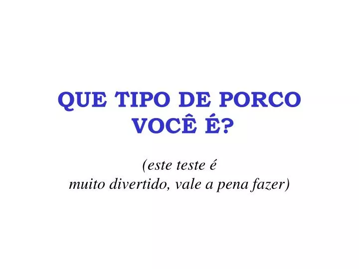 que tipo de porco voc