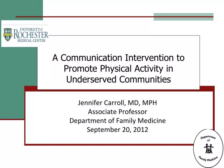 a communication intervention to promote physical activity in underserved communities