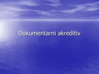 dokumentarni akreditiv