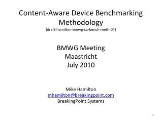 Content-Aware Device Benchmarking Methodology (draft-hamilton-bmwg-ca-bench-meth-04)