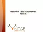 Network Test Automation Forum - slide 1