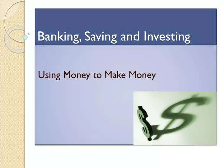 banking saving and investing