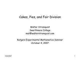 Cakes, Pies, and Fair Division