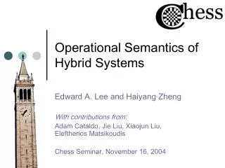 Operational Semantics of Hybrid Systems