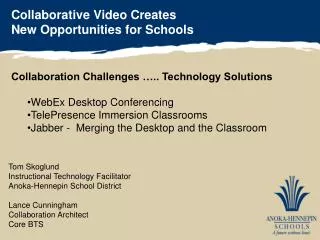 Collaborative Video Creates New Opportunities for Schools
