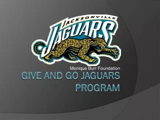 Give and Go Jaguars Program